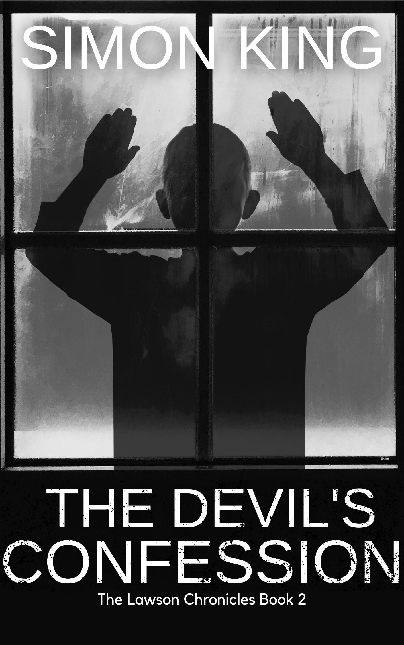 The Devil's Confession (The Lawson Chronicles Book 2) eBook