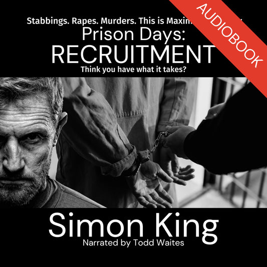 Prison Days: Recruitment Audiobook