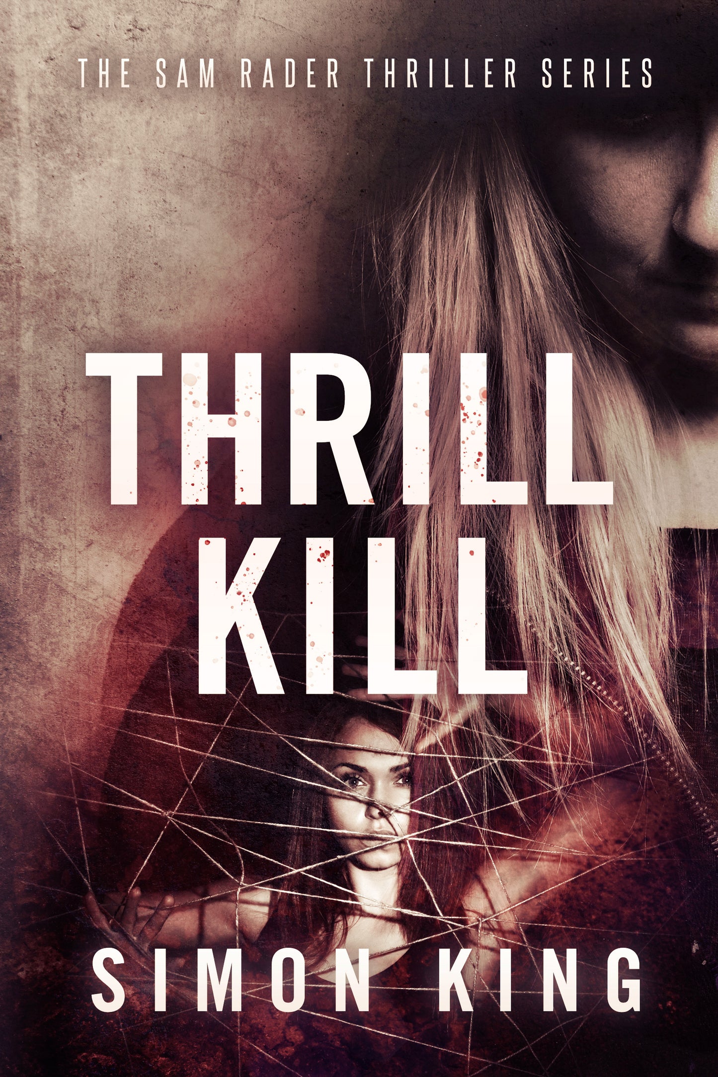Thrill Kill (The Sam Rader Series Book 5) eBook