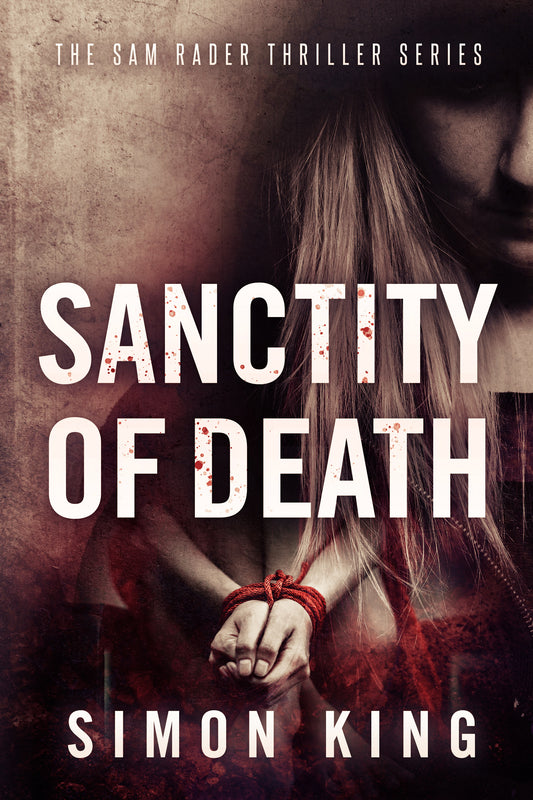 -PREORDER- Sanctity of Death (The Sam Rader Series Book 10) eBook